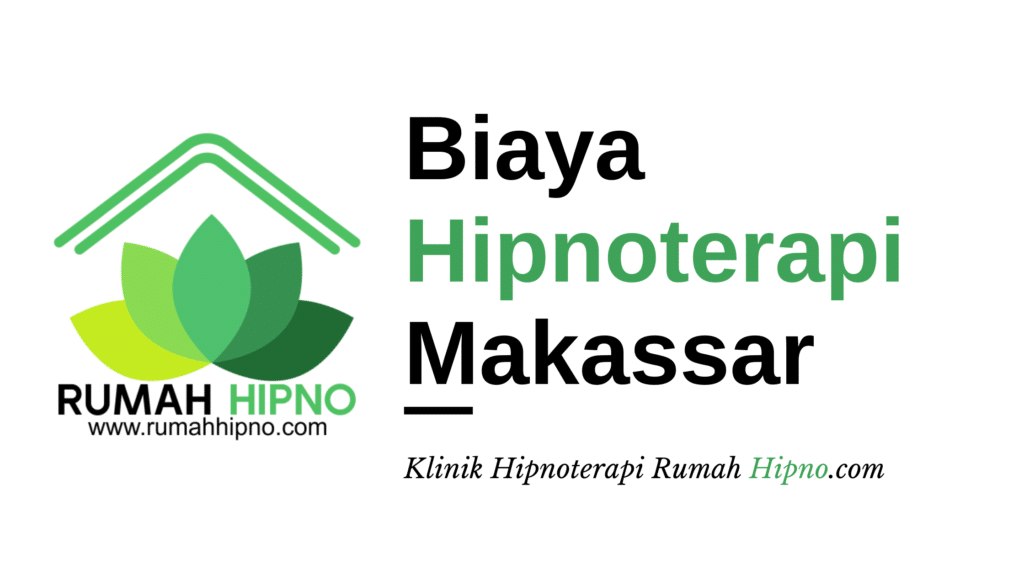 biaya hipnoterapi makassar | Lengkap Biaya Hipnoterapi Makassar Lengkap Terjangkau - Rumah Hipno.com biaya hipnoterapi makassar