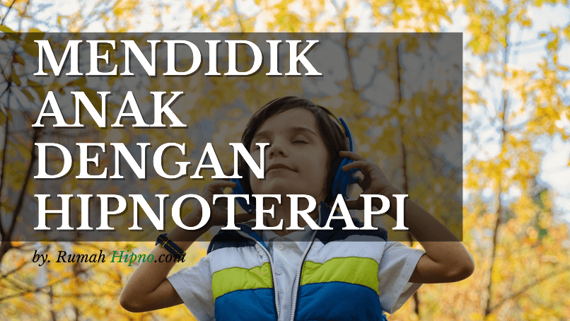 Hipnoterapi anak