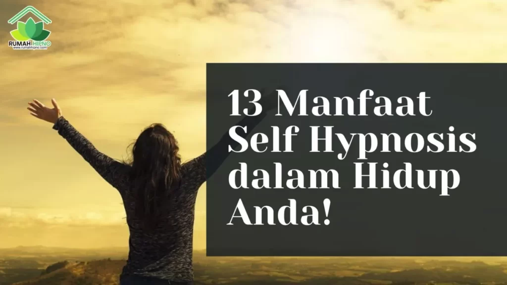 Manfaat Self Hypnosis